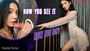 Now You See It Now You Don't - Maddie Perez - Maddie Perez