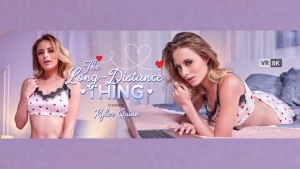 The Long-Distance Thing - Kyler Quinn