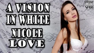 Nicole Love: A Vision In White - Nicole Love