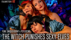 The Witch Punishes Sexy Elves - Psylocina & Uniquehorny & Yuni